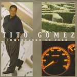 Tito Gomez (2) - Comenzando En Cero (CD, Album)