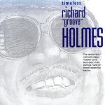 Richard "Groove" Holmes - Timeless (CD, Comp)
