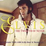 Elvis* - The Twelfth Of Never (CD, Single)