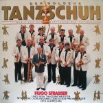 Hugo Strasser Und Sein Tanzorchester - Der Goldene Tanzschuh (LP, Album)