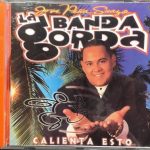 José Peña Suazo Y La Banda Gorda - Calienta Esto (CD, Album)