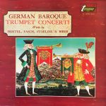 Hertel*, Fasch*, Stoelzel* & Biber* - German Baroque Trumpet Concerti (LP)