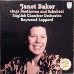 Janet Baker, English Chamber Orchestra, Raymond Leppard - Janet Baker Sings Beethoven And Schubert (LP)
