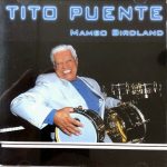 Tito Puente - Mambo Birdland (CD)