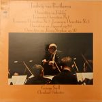 Ludwig van Beethoven, George Szell, The Cleveland Orchestra - Ouvertüre zu „Fidelio“ • Leonoren-Ouvertüre Nr. 1 • Leonoren-Ouvertüre Nr. 2 • Leonoren-Ouvertüre Nr. 3 • Ouvertüre zu „Egmont“ op. 84 • Ouvertüre zu „König Stephan“ op. 117 (LP, Comp)