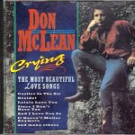 Don McLean - Crying - The Most Beautiful Love Songs (CD, Comp)