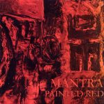 Mantra (11) - Painted Red (CD, Album)