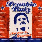 Various Concierto Homenaje A Frankie Ruiz - Va Por Ti, Frankie! (CD, Album, S/Edition)