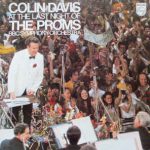 Colin Davis*, BBC Symphony Orchestra - At The Last Night Of The Proms (LP, Album)