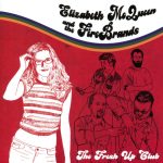 Elizabeth McQueen & The Firebrands - The Fresh Up Club (CD, Album)