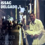 Issac Delgado - La Primera Noche (CD, Album, RM)