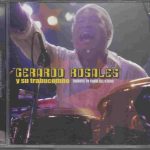 Gerardo Rosales - Tribute To Fania All Stars-Live In Amsterdam (CD)