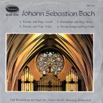 Johann Sebastian Bach - Carl Weinrich - Toccata Und Fuge D-Moll / Toccata Und Fuge F-Dur / Praeludium Und Fuge D-Dur / Toccata, Adagio  Und Fuge C-Dur (LP, Album)