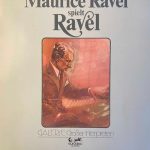 Maurice Ravel - Maurice Ravel spielt Ravel Galerie großer Interpreten (LP)