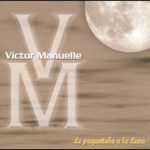 Victor Manuelle - Le Preguntaba A La Luna (CD, Album)