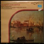 John Wilbraham, The Academy Of St. Martin-in-the-Fields, Neville Marriner* - Trumpet Concertos (2xLP, Comp)