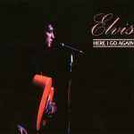 Elvis Presley - Here I Go Again (CD, Album, Unofficial)