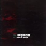 The Regiment (8) - Bad Trip For The Lovesick (CD, Album)