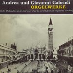 Andrea Gabrieli, Giovanni Gabrieli, Sandro Dalla Libera - Sandro Dalla Libera An Der Historischen Orgel Des Conservatorio Dell'Ospedaletto Zu Venedig (LP, Album)