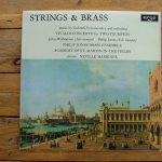 Gabrieli*, Vejvanovsky* And Vivaldi* - John Wilbraham, Philip Jones, Philip Jones Brass Ensemble, Academy Of St. Martin-in-the-Fields*, Neville Marriner* - Strings & Brass (Music By Gabrieli, Vejvanovsky And Including Vivaldi Concerto For Two Trumpets) (LP)