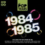 Various - The Pop Years: 1984-1985 (2xCD, Comp)