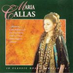 Maria Callas - 10 Classic Opera Highlights (CD, Comp)