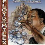 Floyd Miles And Friends* - Mountain To Climb (CD, Album)