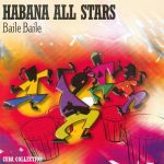 Habana All Stars - Baile Baile (CD, Album)