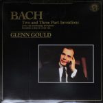 Bach* - Glenn Gould - Two And Three Part Inventions / Zwei- Und Dreistimmige Inventionen / Inventions À Deux Et À Trois Voix (LP, Album, RE)