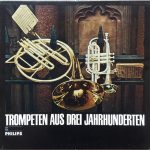 Various - Trompeten Aus Drei Jahrhunderten (LP, Album)