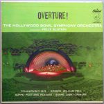 The Hollywood Bowl Symphony Orchestra Conducted By Felix Slatkin - Overture ! (LP, Album, Mono, Scr)