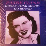 Patsy Cline - Honky Tonk Merry Go Round (CD, Comp)