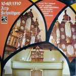 Klaas Bolt - Arp Schnitger 1648/1719 Klaas Bolt Bespeelt De Drie Orginele Arp Schnitgerorgels Van Uithuizen Godlinze En Nieuw Scheemda (LP, Album)