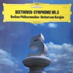 Beethoven* - Berliner Philharmoniker, Herbert von Karajan - Symphonie Nr. 5  (LP)