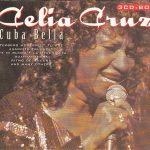 Celia Cruz - Cuba Bella (3xCD, Comp, Box)