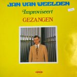 Jan van Weelden - Improviseert Gezangen (LP, Mono)