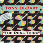 Tony Di-Bart* - The Real Thing  (CD, Maxi)
