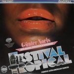 Günter Noris Big Band, Strings & Chorus* - Festival Tropical (LP, Album)
