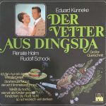 Eduard Künneke, Renate Holm, Rudolf Schock - Der Vetter Aus Dingsda (Großer Querschnitt) (LP, Club, RE, S/Edition)