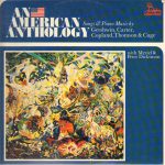 Gershwin*, Carter*, Copland*, Thomson*, Cage* With Meriel* & Peter Dickinson - An American Anthology (LP, Album)