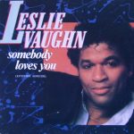 Leslie Vaughn - Somebody Loves You (Extended Version) (12")