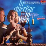 Fritz Schulz Reichel Und Das Bristol-Bar-Sextett* - In Einer Bar In Wien (12 Potpourris Mit 37 Beliebten Wiener Melodien In Wechselndem Tanzrhythmus) (LP, Album)