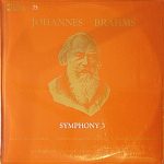 Johannes Brahms, The Symphony Orchestra Of The Philadelphia Music Guild, John Randolph Masters - Symphony 3, Academic Festival Overture (LP)