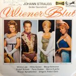 Johann Strauss* / Wilma Lipp, Hilde Güden, Margit Schramm, Rudolf Schock, Ferry Gruber, Benno Kusche, Wiener Symphoniker Dirigent: Robert Stolz - Wiener Blut (Großer Querschnitt) (LP, Comp)