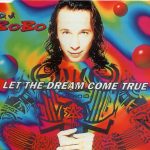 D.J. BoBo* - Let The Dream Come True (CD, Maxi)
