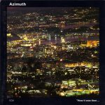 Azimuth (2) - "How It Was Then ... Never Again" (CD, Album)