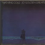 Nat King Cole - 20 Golden Greats (CD, Comp, RE, RM, RP)