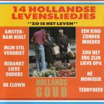 Various - 14 Hollandse Levensliedjes - Zo Is Het Leven (CD, Album, Comp)