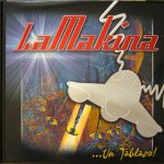 La Makina - ...Un Tablazo!  (CD, Album)