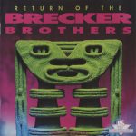 The Brecker Brothers - Return Of The Brecker Brothers (CD, Album, RE)